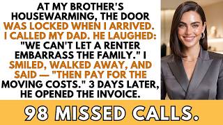 At My Brother's Housewarming, Dad Blocked Me—So I Sent Him the Moving Invoice