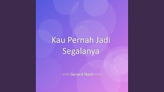 Download Lagu Kau Pernah Jadi Segalanya MP3