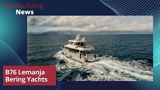 🛥️ 👀 First look onboard the Bering B76 Lemanja 🛥️ 👀
