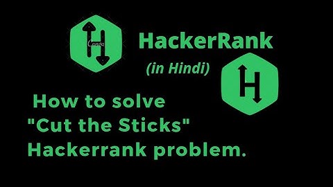 Cut the Sticks HackerRank Solution || Explanation in Hindi || coding4u