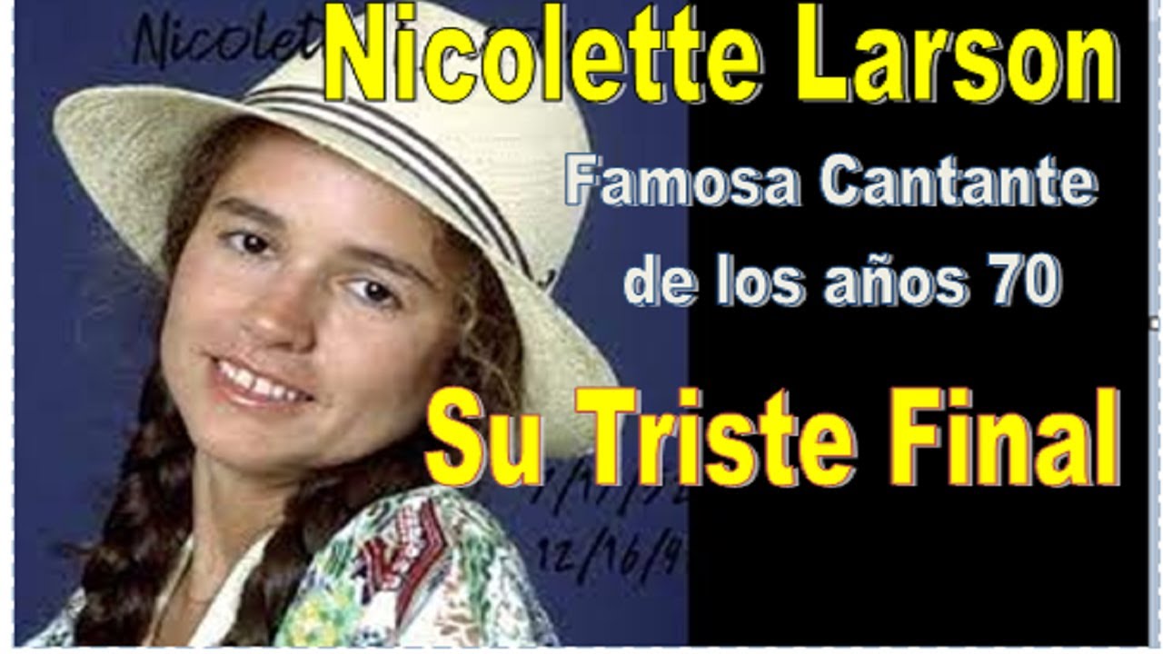 Nicolette Larson su Triste historia YouTube