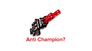 The Anti Champion rifle?