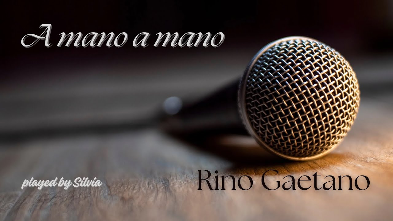 mano a mano rino gaetano