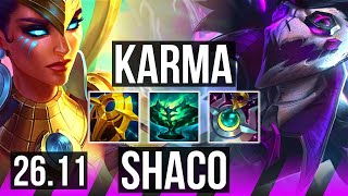 KARMA &amp; Caitlyn vs SHACO &amp; Ashe (SUP) | 10k gold comeback, Good KDA: 3/1/15 | EUW Diamond | 26.11