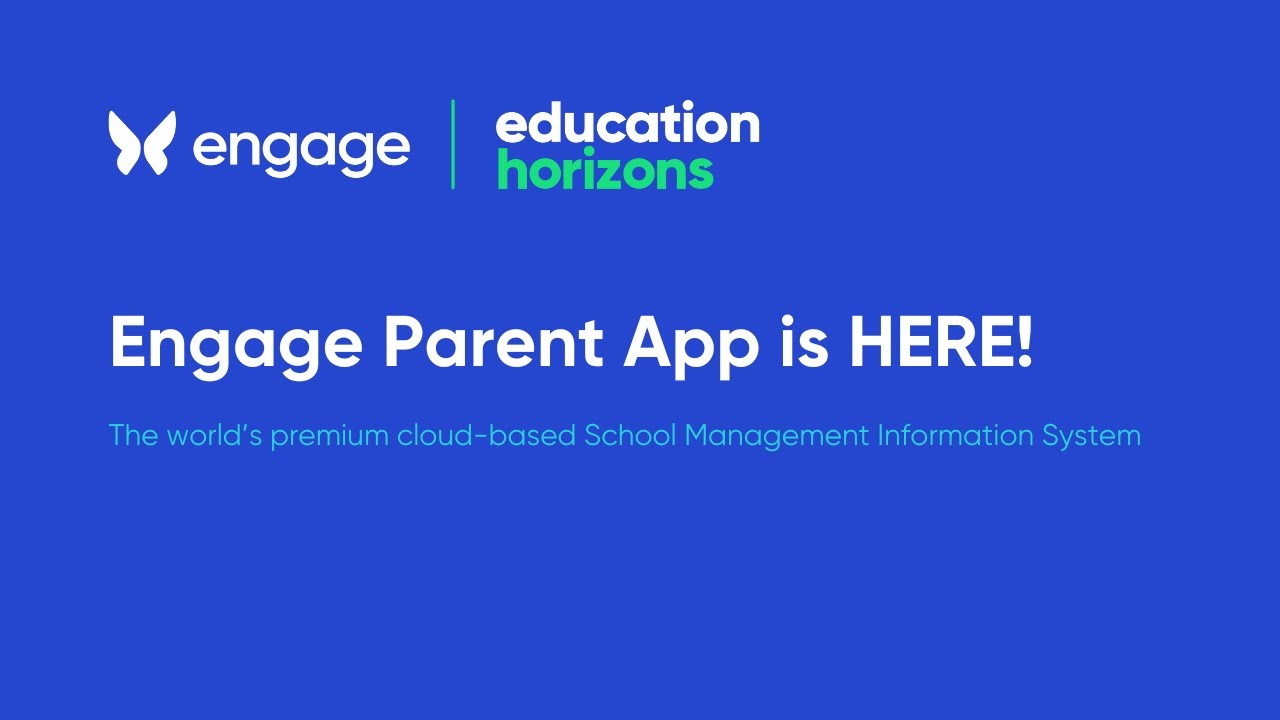 Engage - Parent App is HERE!