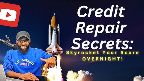Credit Repair Secrets: Skyrocket Your FICO Score