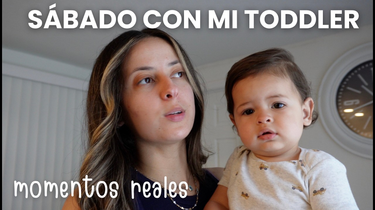 Asi se ve un sábado con un toddler de 14 meses (con meltdown incluido) | Weilys Bergolla