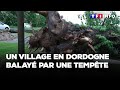 Un village en dordogne balay par une tempte