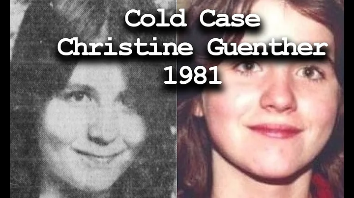 Cold Case Christine Guenther 1981