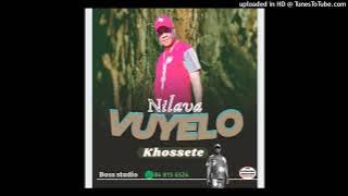 KHOSSETE - NILAVA VUYELO.MP3