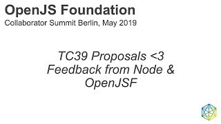 TC39 Proposals 3 Feedback from Node & OpenJSF