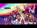 Heroes- MAP Part 23