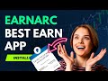 EarnArc Best earn app with Payment Proof