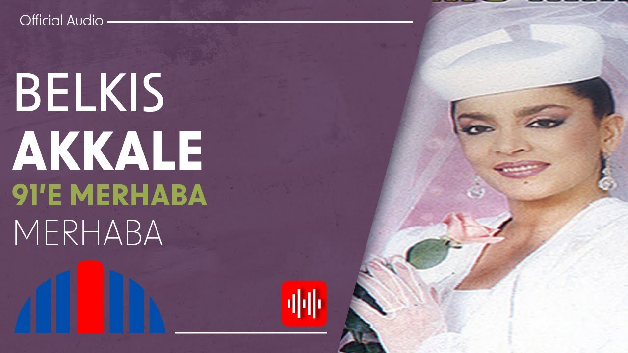 Belkıs Akkale - Merhaba (Official Audio)