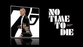 No Time To Die | {Original Motion Picture Soundtrack} Score Full Album | By Hans Zimmer