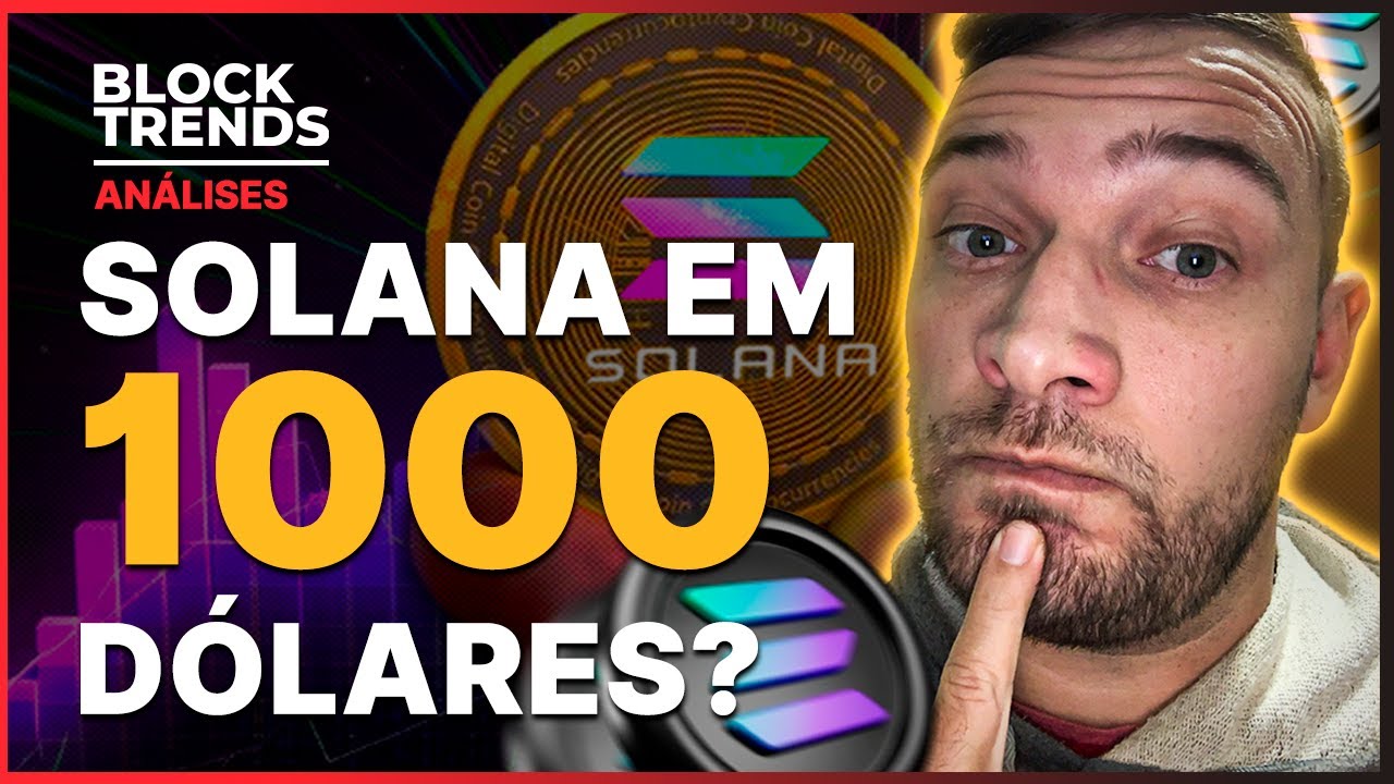 QUANTO A SOLANA PODE VALORIZAR?