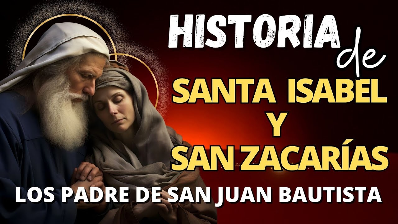 QUI N FUE SANTA ISABEL Y SAN ZACARIAS LOS PADRES DE SAN JUAN BAUTISTA qui-n-fue-santa-isabel-y-san-zacarias-los-padres-de-san-juan-bautista