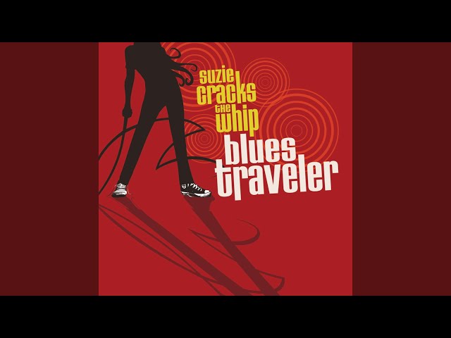 Blues Traveler - Love Is Everything