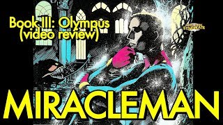 Miracleman: Book III - Olympus | COMIC BOOK SYNDICATE