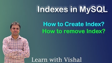 Indexes in MySQL | Index | Create Index | Drop Index | MySQL | Learn with Vishal