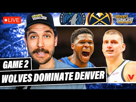 Timberwolves-Nuggets Reaction: Edwards & Wolves DOMINATE, Jokic & Denver done? | Hoops Tonight