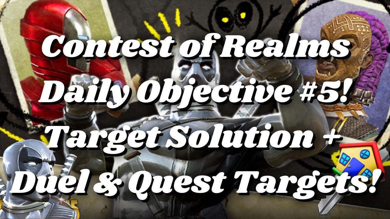 Contest of Realms Daily Objective #5! Solution + Duel & Quest Targets - Marvel Contest of Champions