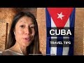 Cuba Travel Tips: Where to Go, What to Pack, Getting Around & More! 2019