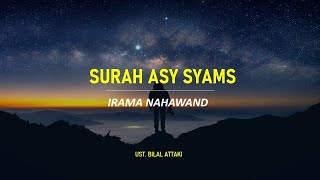 SURAH ASY-SYAMS - Ust. Bilal Attaki