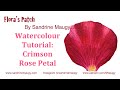 Watercolour tutorial: Crimson Rose Petal by Sandrine Maugy