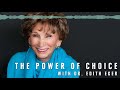 The Power of Choice with Dr. Edith Eger