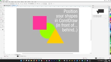 Design Tips - Put An Object Behind or In Front of Another Object in CorelDraw