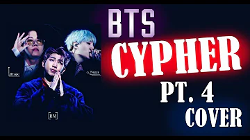 'BTS (방탄소년단) Cypher pt. 4' Cover