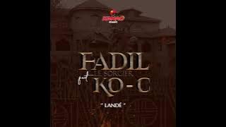 Fadil le Sorcier feat Ko-c Landé (Orly Hug'S Tv) officiel Audio