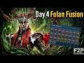 Folan Fusion Day 4: Crafting Bolster Gear &amp; Faction Wars Push STARTING NOW! -- F2P FROM ZERO