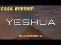 Fundo Musical Yeshua Tu És Tão Lindo | Casa Worship - Instrumental Worship 2023 - Atualizado