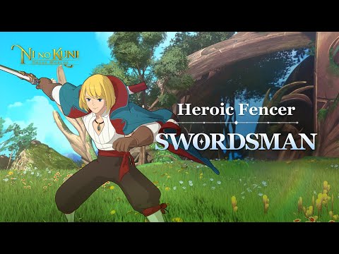 [Ni no Kuni] 'Swordsman' Character Introduction Video!