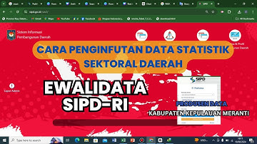 TATA CARA PENGINPUTAN DATA SSD DI EWALIDATA-SIPD RI | PRODUSEN DATA | KABUPATEN KEPULAUAN MERANTI