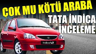 Tata İndica İnceleme | Piyasanın En Ucuz Otomobili
