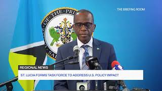 St Lucia forms task force to address U.S. Policy impact | CBX Business News