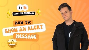 How To Show An Alert Message In Bubble.io (Complete Guide)