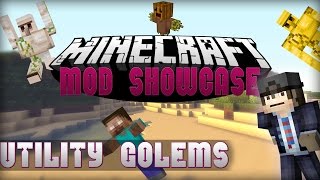 Minecraft - Mod Showcase - Utility Golems