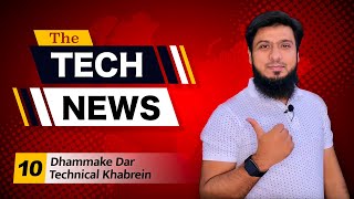 Tech News About Whatsapp, Youtube, Xiaomi, Apple, Samsung 10 | Dhammake Dar Khabrein