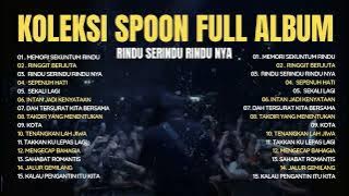 RINDU SERINDU RINDUNYA - KOLEKSI SPOON FULL ALBUM - LAGU ROCK MALAYSIA 90AN