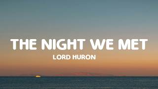 Lord Huron  The Night We Met s