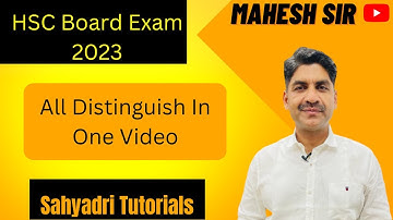 All Distinguish In One Video | HSC Board Exam 2023 | Sahyadri Tutorials |