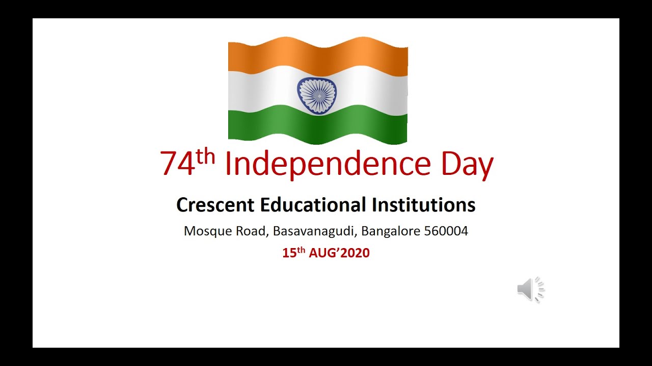 74th Independence Day 2020 - Crescent Educational Institutions, Bangalore, India