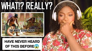 The truth about WHITE Slave Trade - REACTION!!!😱