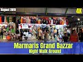 4K - Marmaris 🇹🇷 Grand bazaar at night - 3 August 2019 9.45PM