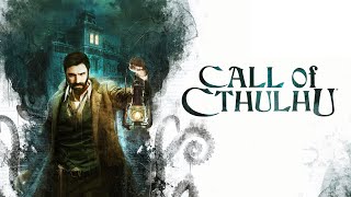 " Call of Cthulhu " прохождение. часть №-2