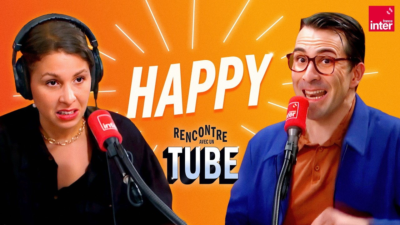 "Happy" - Rencontre avec un tube